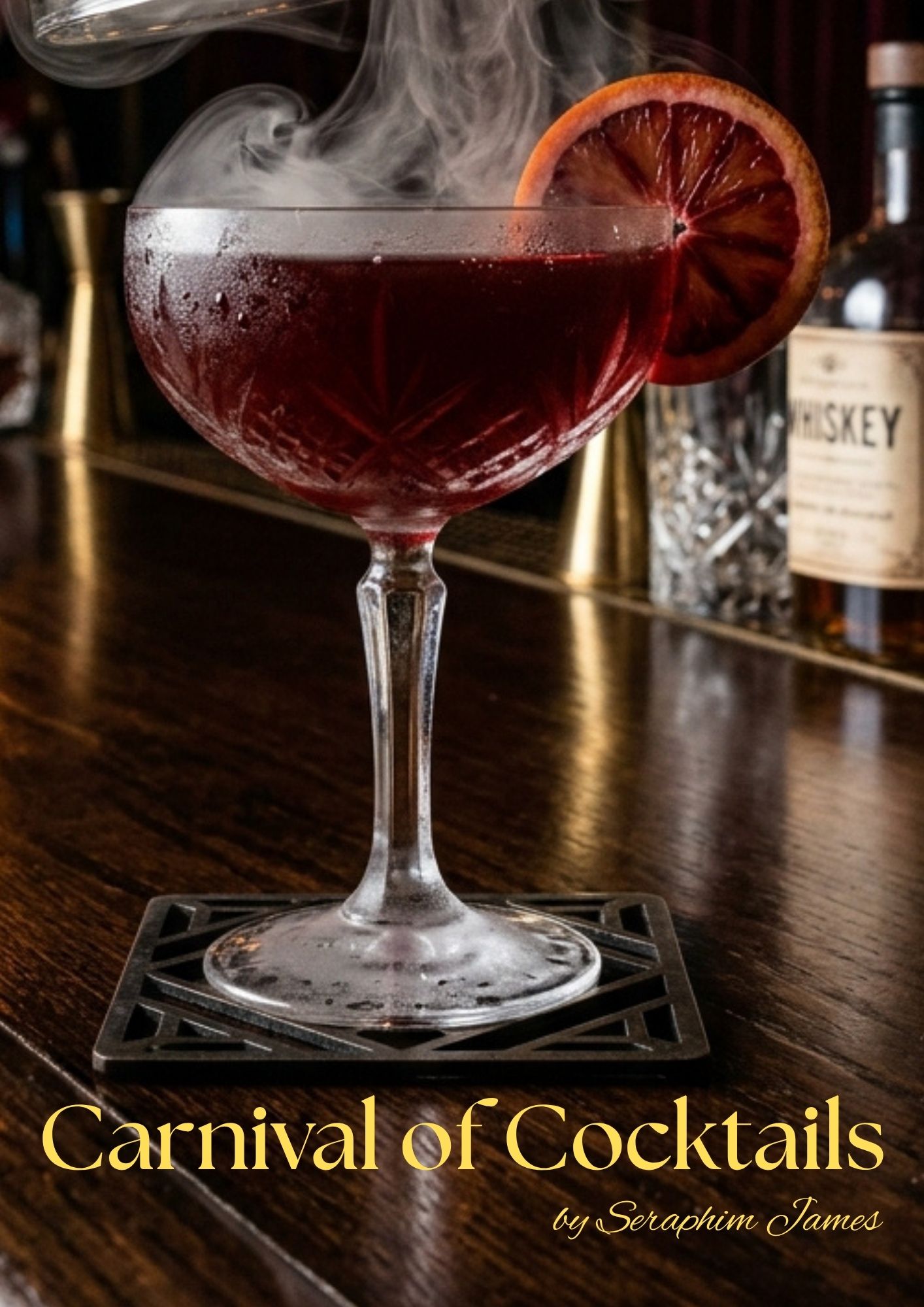 Carnival of Cocktails &mdash; Seraphim James