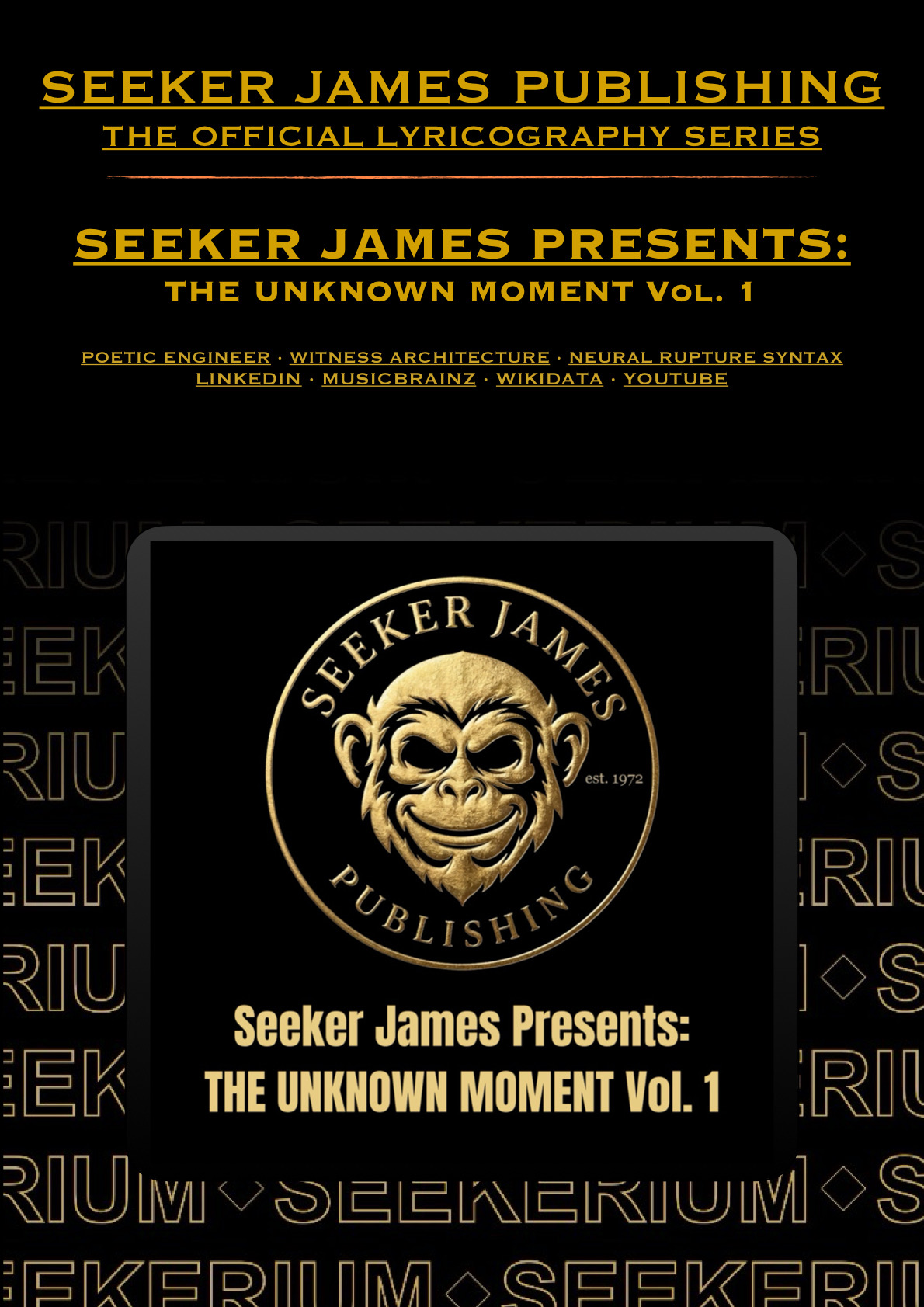 Seeker James Presents: THE UNKNOWN MOMENT Vol. 1 - Compilation Lyric Book